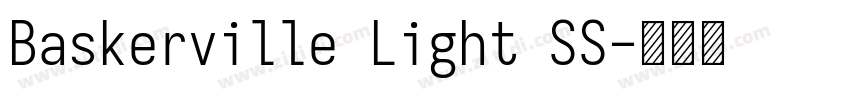 Baskerville Light SS字体转换
